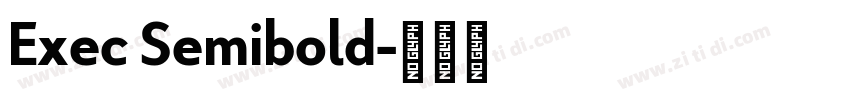 Exec Semibold字体转换